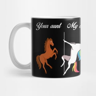 Your Aunt My Aunt Unicorn Mug